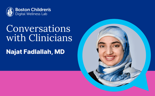 Conversations With Clinicians: Najat Fadlallah, MD