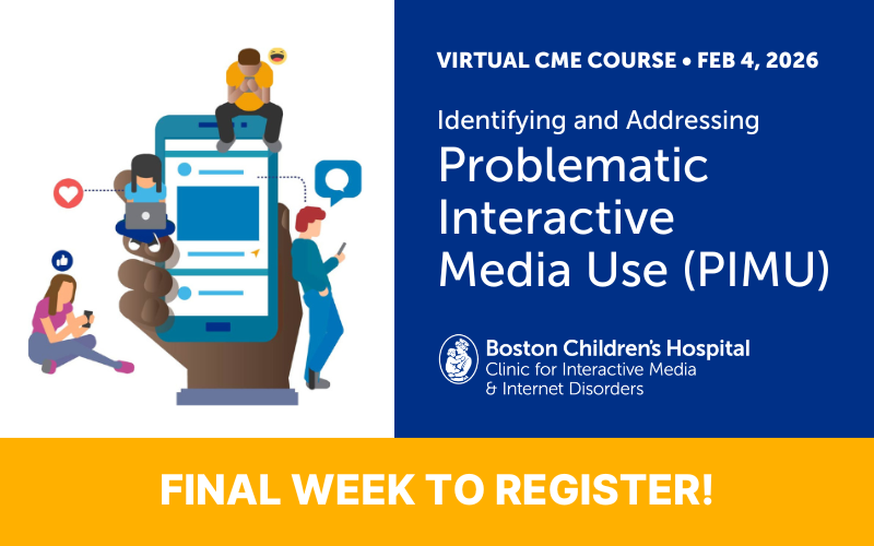 Virtual CME Course: Identifying and Addressing Problematic Interactive Media Use (PIMU)